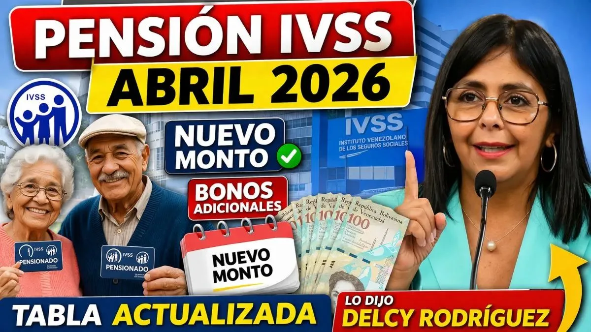 aumento pension IVSS 2026, pension IVSS abril 2026, nuevo monto IVSS Venezuela, bonos pensionados IVSS, bono guerra economica 2026, tabla pension IVSS actualizada, pago IVSS abril 2026, sistema patria bonos pensionados, pension minima Venezuela 2026, incremento IVSS hoy,